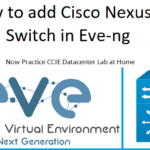 How To Add Cisco Nexus 9k Switch in Eve-ng