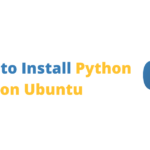 Learn to Install Python on Ubuntu