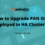 How to Upgrade PAN OS Deployed in HA Cluster