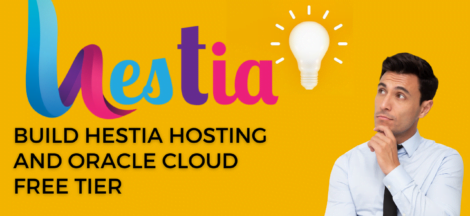Build Hestia Hosting and Oracle Cloud Free Tier
