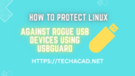 how to protect linux from bad usb