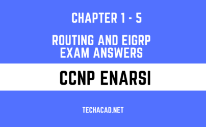 Routing and EIGRP Exam Answers